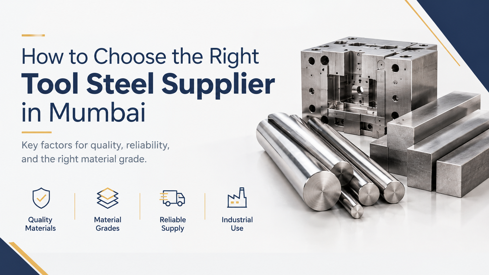 How to Choose the Right Tool Steel Supplier in Mumbai